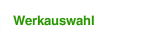Werkauswahl