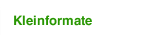 Kleinformate
